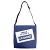 my name is awesome Adjustable Strap Totes