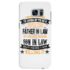 Super Cool Father In Law Of A Freaking Awesome Son In Law Samsung Galaxy S7 Edge