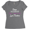 Dear Parents Tag You're It Love Teachers Women's Women's Triblend Scoop T-shirt