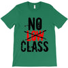 no low class T-Shirt