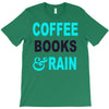 coffee books and rain T-Shirt