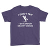 i don't trip Youth Tee