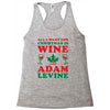 all i want for christmas is wine and adam levine Racerback Tank