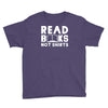 read books not shirts Youth Tee