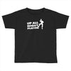up all night playing battle gaming Toddler T-shirt