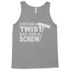 good girls twist bad girls screw Tank Top