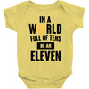 be a eleven Baby Bodysuit