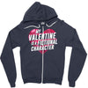 my valentine is a fictional character Zipper Hoodie