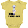 no probllama Baby Bodysuit