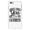 jesus loves you but i'm his favorite iPhone 6/6s Plus Case