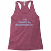 day ruined Racerback Tank
