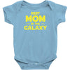 Best Mom In The Galaxy Infant Clothing