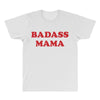 Badass Mama All Over Men's T-shirt