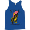 style is the message Tank Top