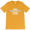 i have two titles dad and stepdad T-Shirt
