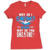 why do i swim why do you breath Ladies Fitted T-Shirt