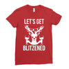 let's get blitzened 1 Ladies Fitted T-Shirt
