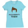 alrighty then ace ventura Ladies Fitted T-Shirt