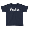 wasted Toddler T-shirt