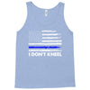 I Don't Kneel Tank Top