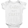 cute but crazy Baby Onesie