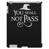 you shall not pass iPad 3 and 4 Case