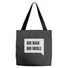 no ban no wall Tote Bags