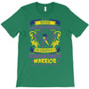 Never Underestimate the Strength of a Bladder Cancer Warrior Being T-Shirt