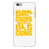 bad guys with big guns iPhone 6/6s Plus Case