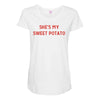 she's my sweet potato Maternity Scoop Neck T-shirt