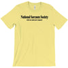 national sarcasm society funny t shirt T-Shirt