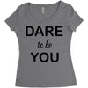 dare to be you Women's Triblend Scoop T-shirt