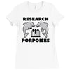 research porpoises Ladies Fitted T-Shirt