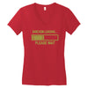 sarcasm loading funny computer tech gee Women's V-Neck T-Shirt