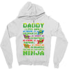 Daddy You Are My Favorite Ninja Zipper Hoodie