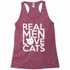 real men love cats (4) Racerback Tank