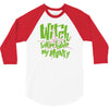 witch better have my money 3/4 Sleeve Shirt