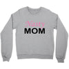 nasty mom Crewneck Sweatshirt
