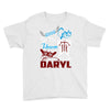Good Girl Go To Heaven Bad Girl Ride With Daryl Youth Tee