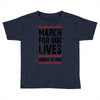 March For Our Lives Toddler T-shirt