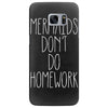 mermaids don't do homework Samsung Galaxy S7 Edge