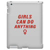 Girls Can Do Anything iPad 3 and 4 Case