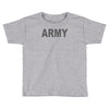 army   classic Toddler T-shirt