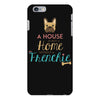 house is not a home without a frenchie iPhone 6 Plus/6s Plus Case
