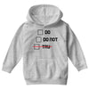 Do or Do Not Youth Hoodie