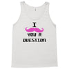 i mustache you a question pink mustache Tank Top