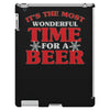 it's the most wonderful time for a beer iPad 3 and 4 Case