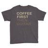 coffee then guitar Youth Tee