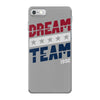 dream team iPhone 7 Case