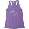 sad but Racerback Tank